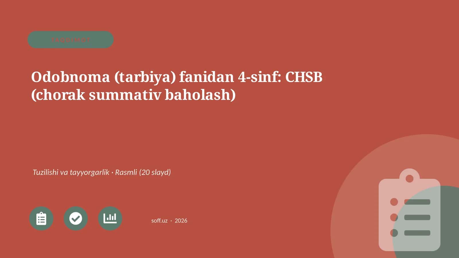 Odobnoma (tarbiya) fanidan 4-sinf: CHSB (chorak summativ baholash) 1
