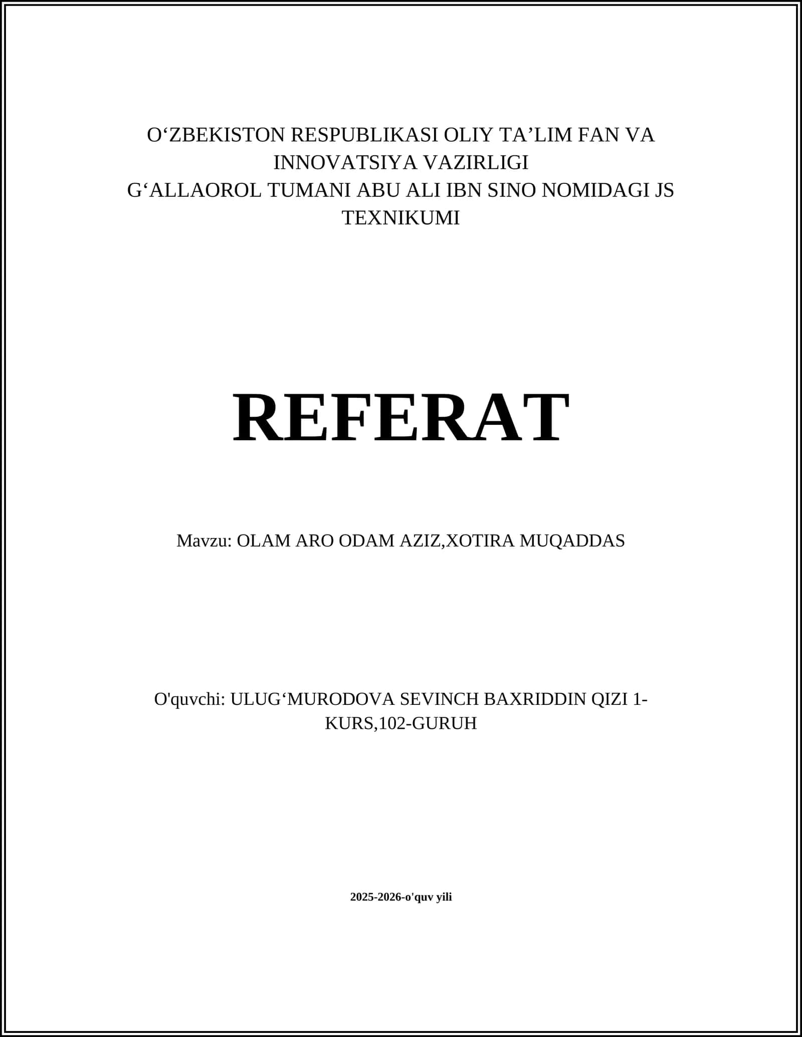 OLAM ARO ODAM AZIZ/XOTIRA MUQADDAS 1