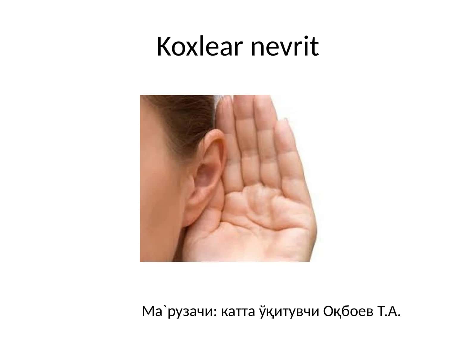 Koxlear nevrit 1