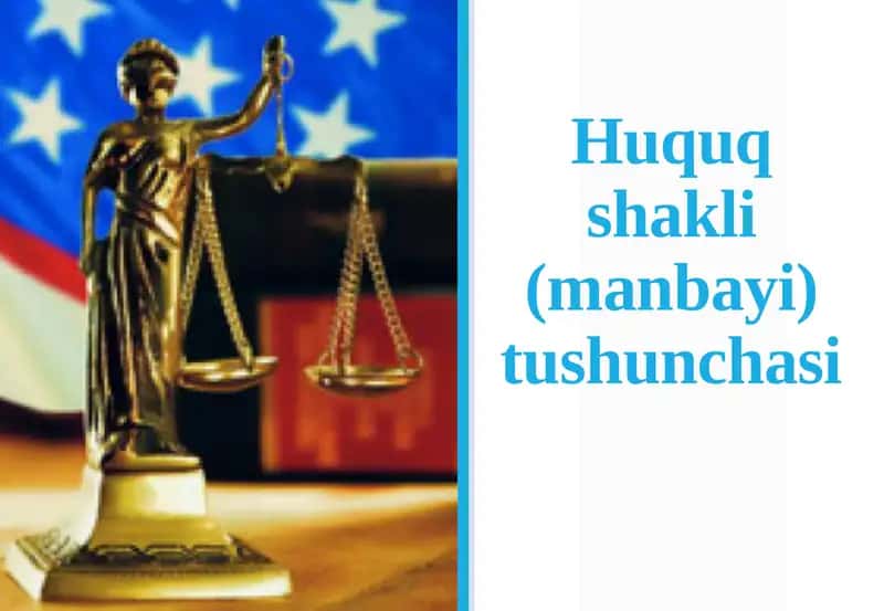 Huquqshakli(manbayi)tushunchasi 1