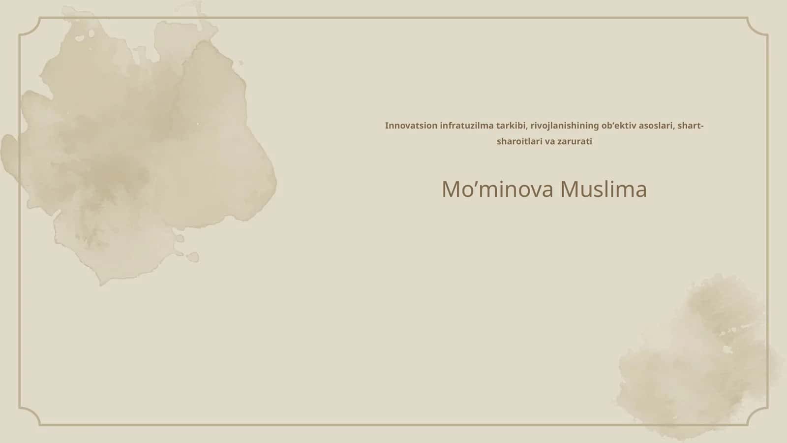 Innovatsion infratuzilma tarkibi, rivojlanishining obʼektiv asoslari, shart-sharoitlari va zarurati 1