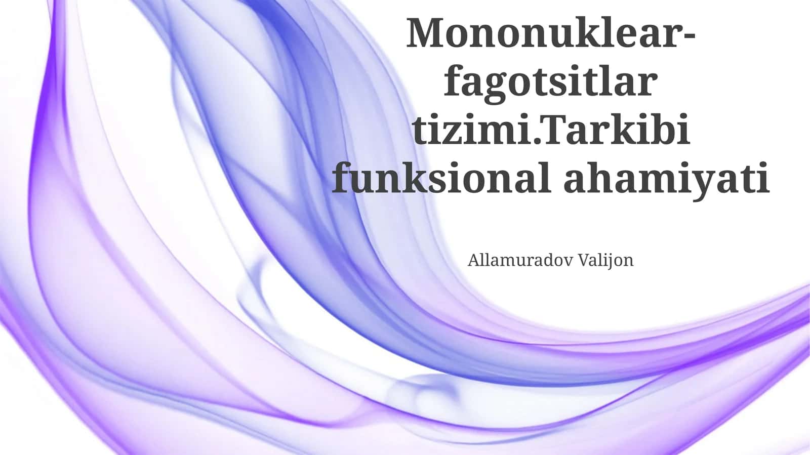 Mononuklear-fagotsitlar tizimi 1