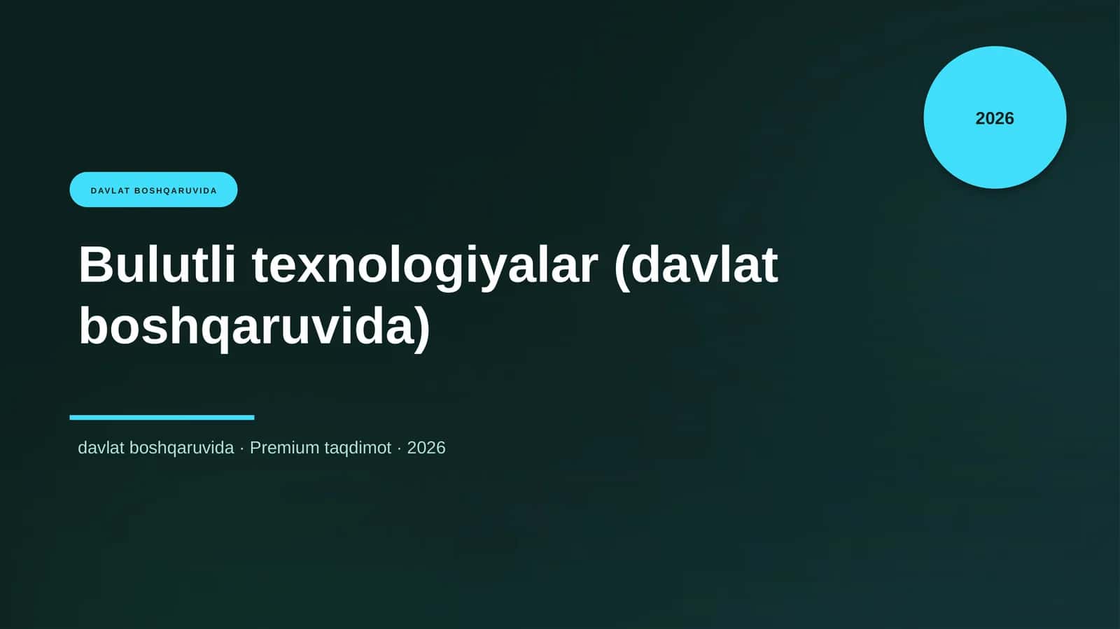 Bulutli texnologiyalar (davlat boshqaruvida) 1