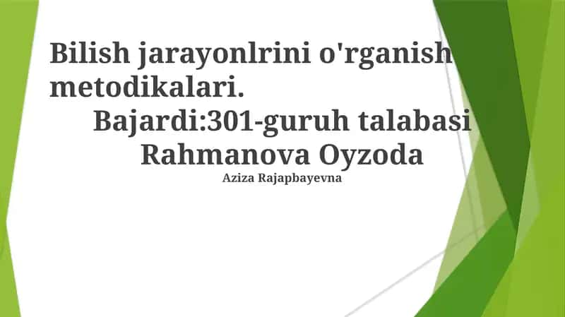 Bilish jarayonlarini o'rganish metodikalari 1