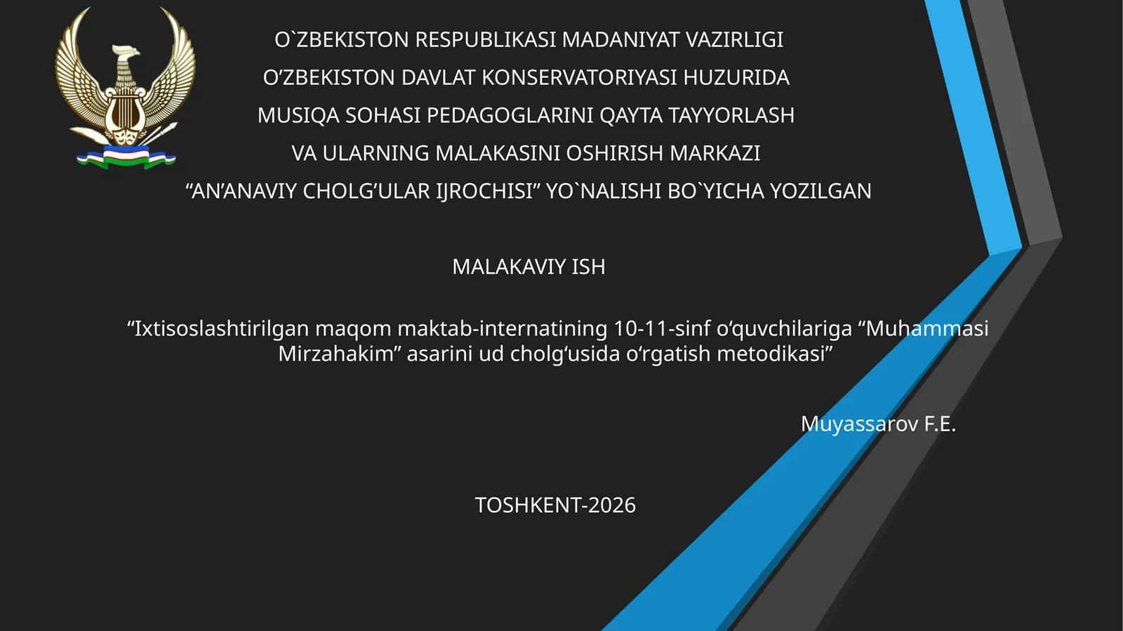 "Ixtisoslashtirilgan maqom maktab-internatining 10-11-sinf o‘quvchilariga “Muhammasi Mirzahakim” asarini ud cholg‘usida o‘rgatish metodikasi" 1