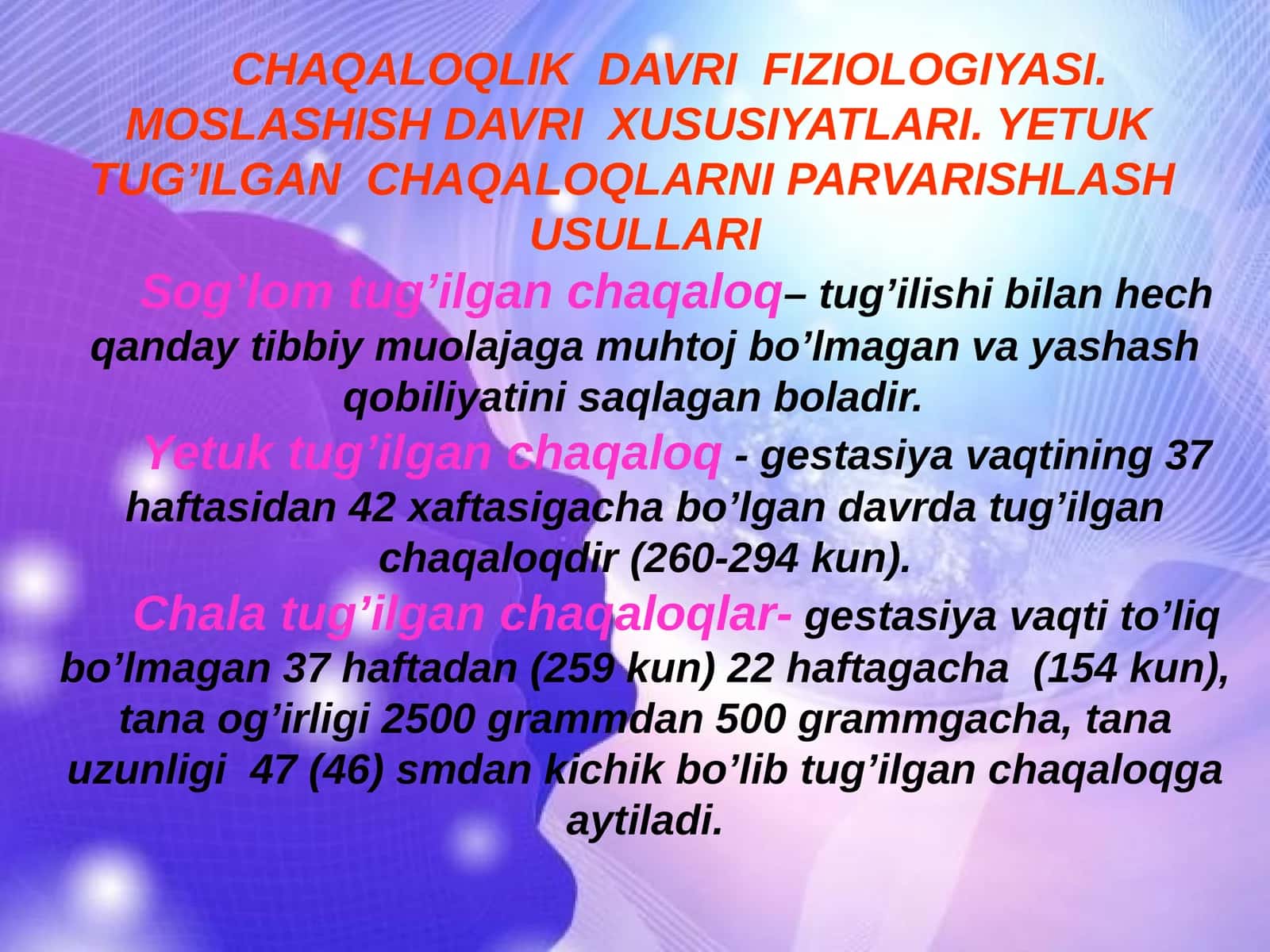 CHAQALOQLIK DAVRI FIZIOLOGIYASI 1