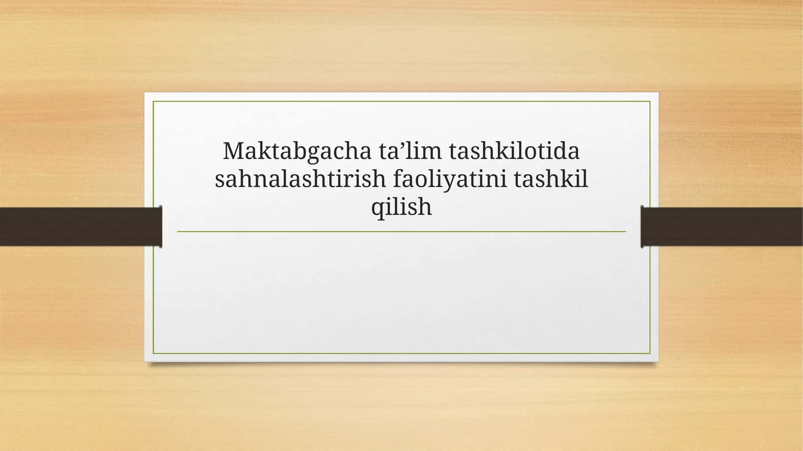Maktabgacha ta’lim tashkilotida sahnalashtirish faoliyatini tashkil qilish 1