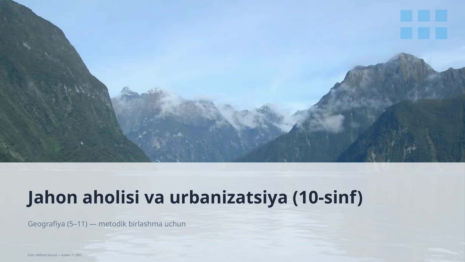 Jahon aholisi va urbanizatsiya (10-sinf) 1