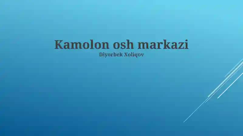 Kamolon osh markazi