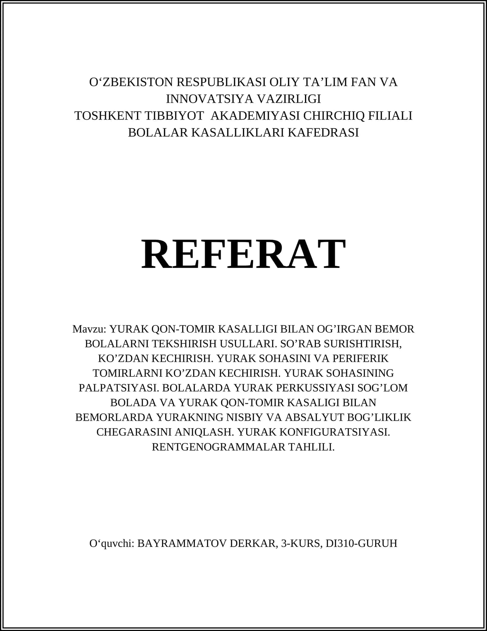 YURAK QON-TOMIR KASALLIGI BILAN OG’IRGAN BEMOR BOLALARNI TEKSHIRISH USULLARI 1