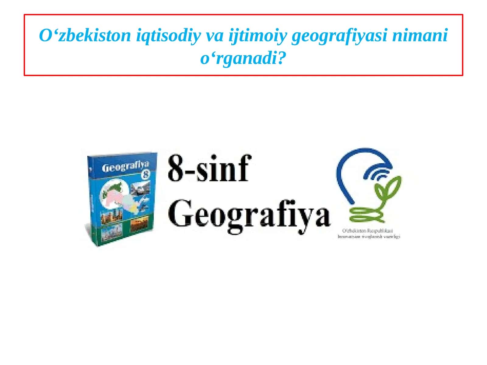 O‘zbekiston iqtisodiy va ijtimoiy geografiyasi 1