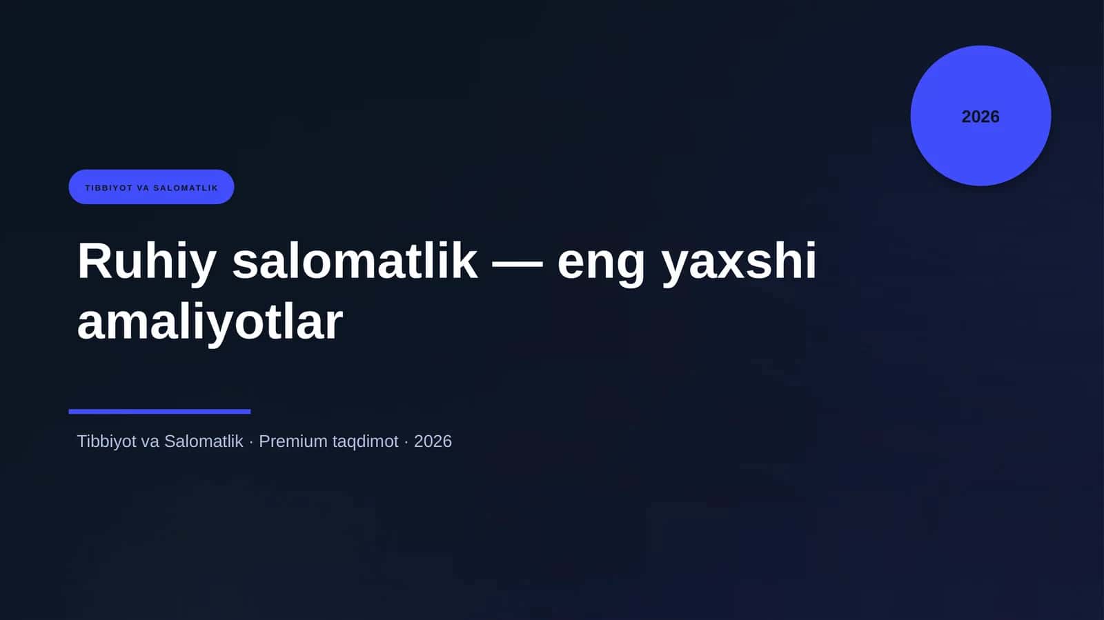 Ruhiy salomatlik — eng yaxshi amaliyotlar 1
