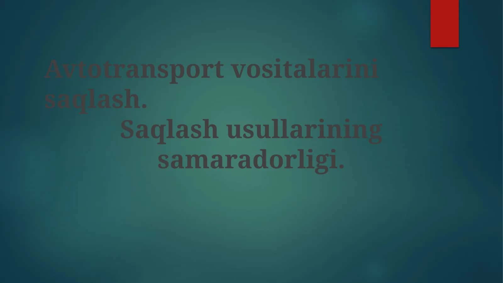 Avtotransportvositalarinisaqlash 1