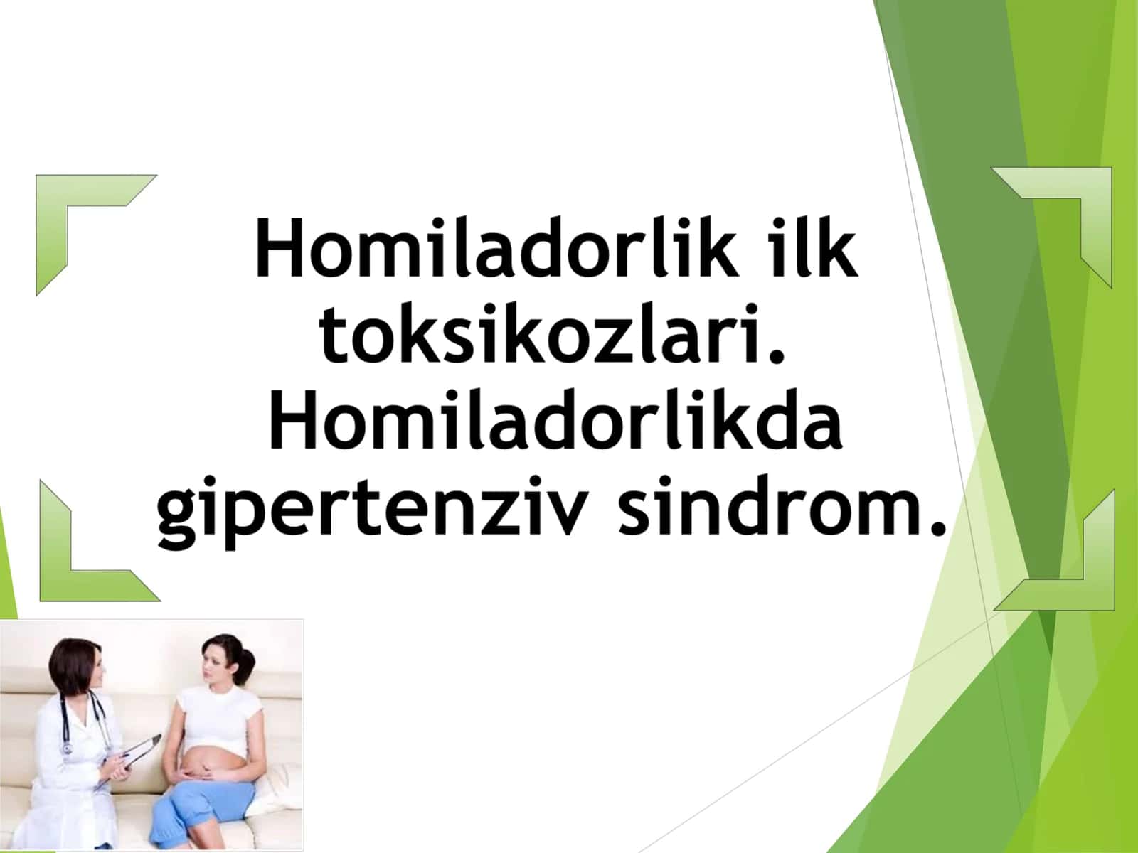 Pre eklampsiya;Toksikoz 1