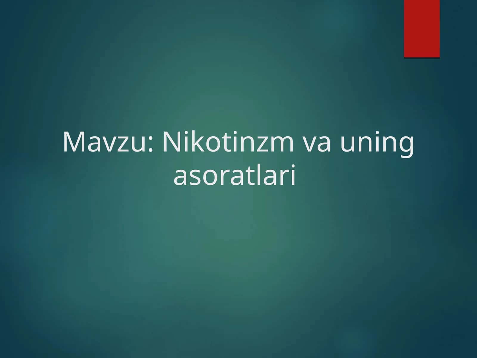 Nikotinzm va uning asoratlari 1