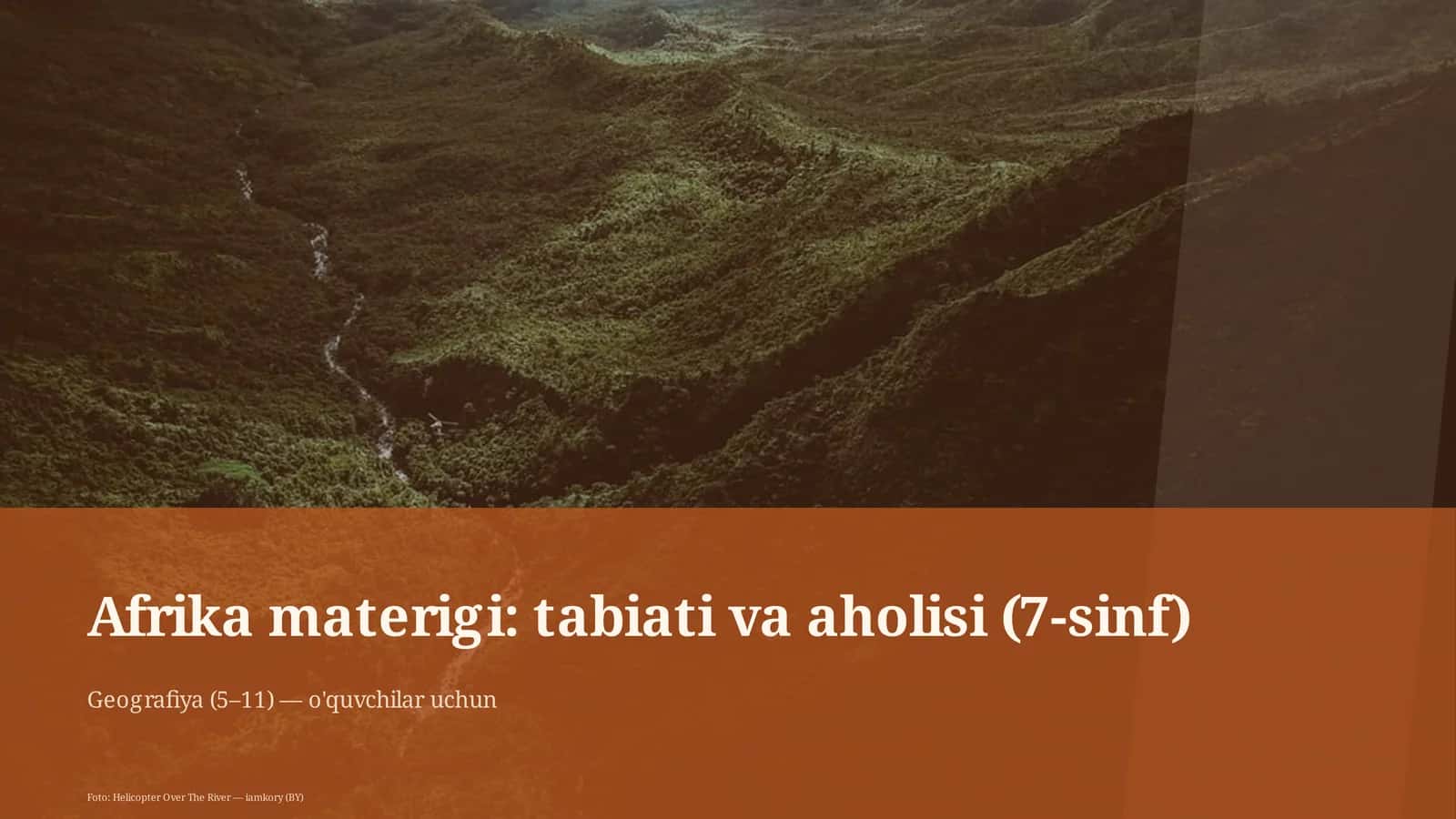 Afrika materigi: tabiati va aholisi (7-sinf) 1