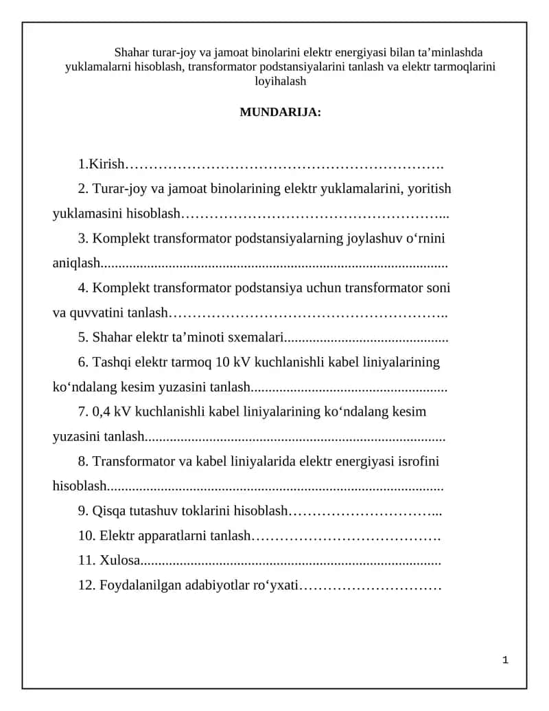 Shahar turar-joy va jamoat binolarini elektr energiyasi bilan ta’minlashda yuklamalarni hisoblash, transformator podstansiyalarini tanlash va elektr tarmoqlarini loyihalash 1