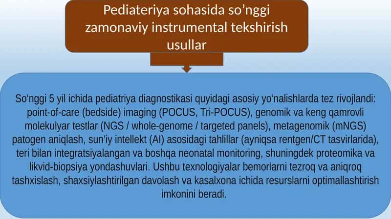 Pediateriya sohasida so‘nggizamonaviy instrumental tekshirish usullar 1
