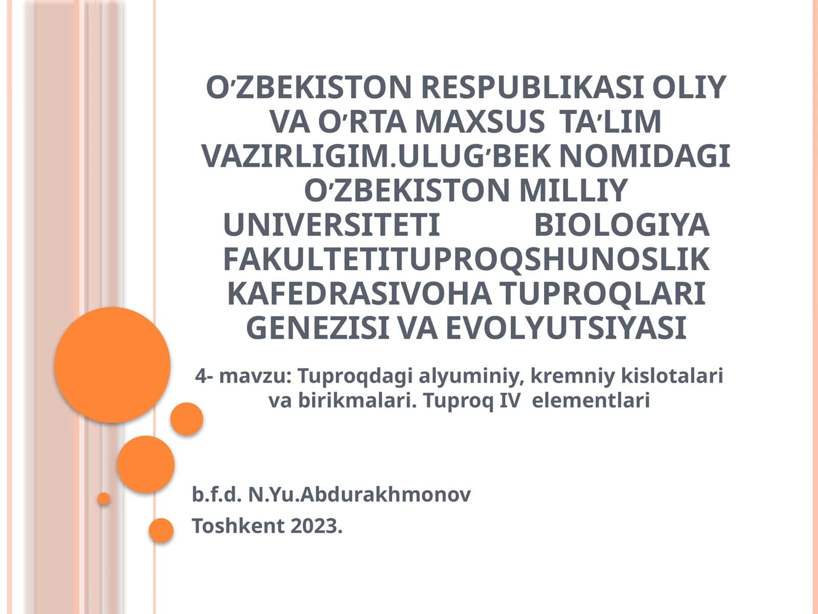 Tuproqdagi alyuminiy, kremniy kislotalari va birikmalari. Tuproq IV elementlari 1