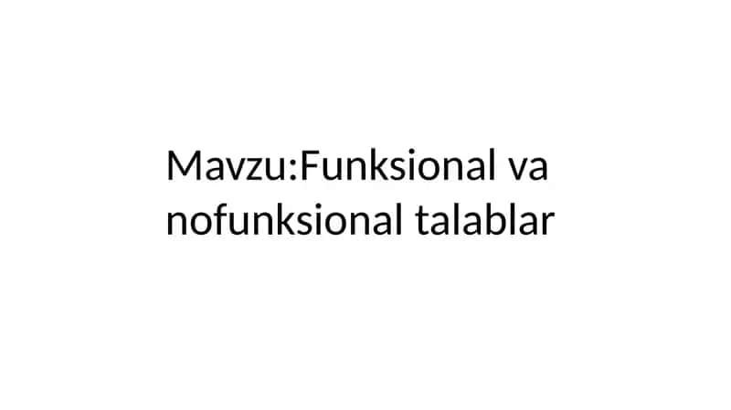 Funksional va nofunksional talablar 1