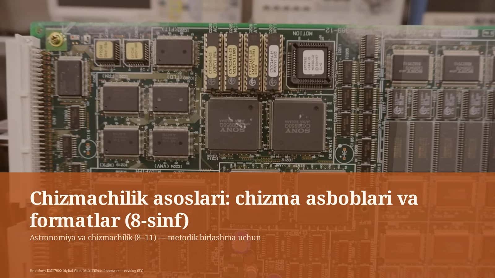 Chizmachilik asoslari: chizma asboblari va formatlar (8-sinf) 1