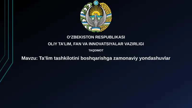 Ta’limtashkilotiniboshqarishgazamonaviyyondashuvlar 1