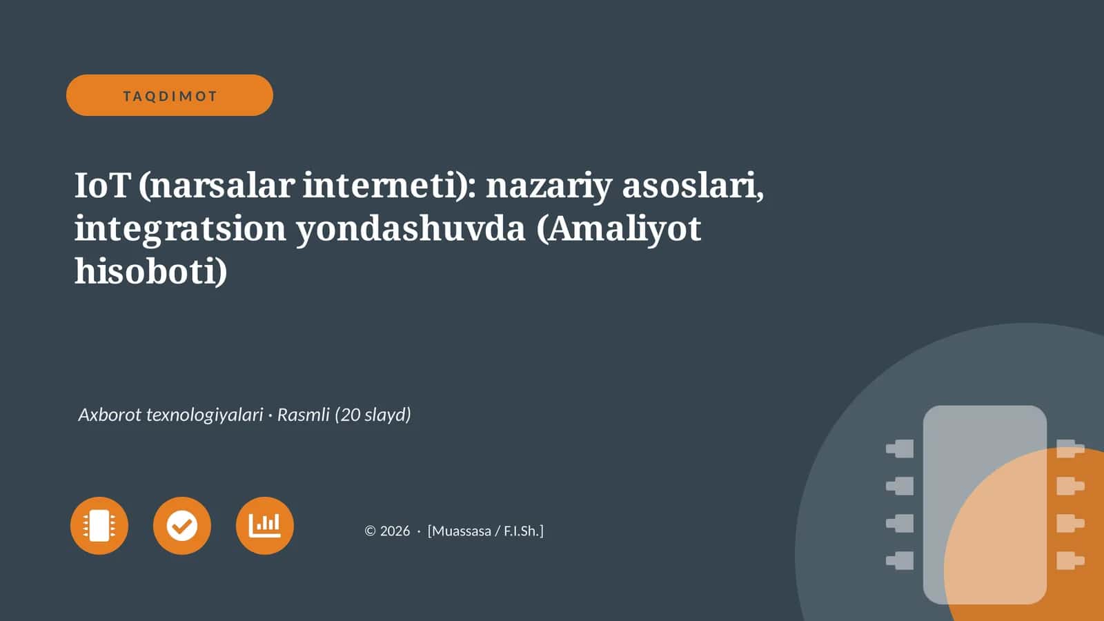 IoT (narsalar interneti): nazariy asoslari, integratsion yondashuvda (Amaliyot hisoboti) 1