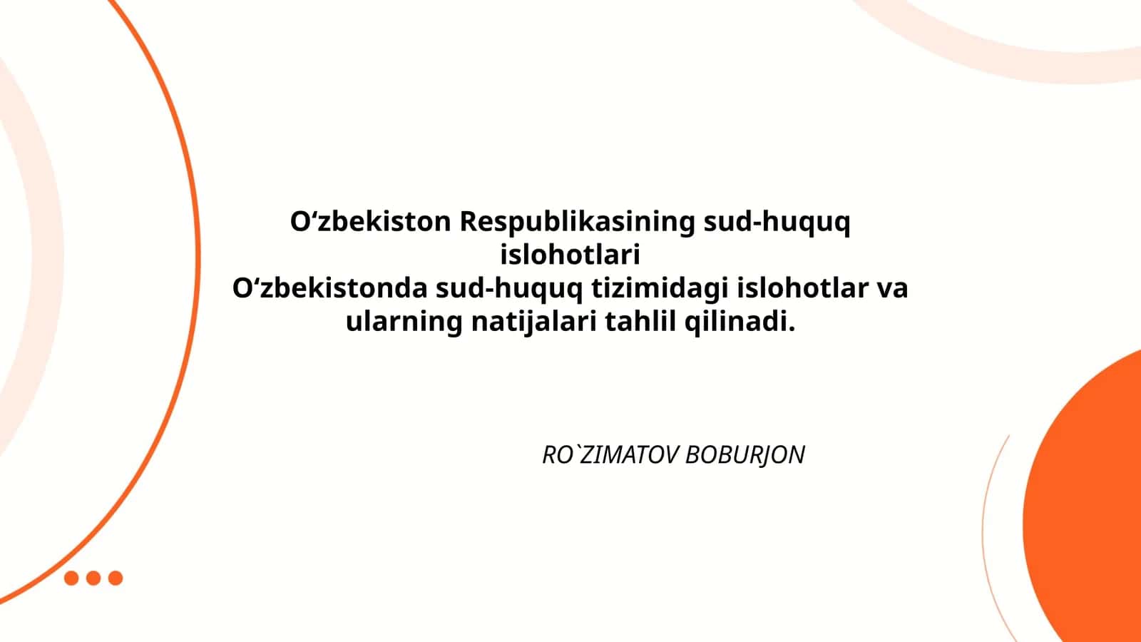 O‘zbekiston Respublikasining sud-huquq islohotlari 1