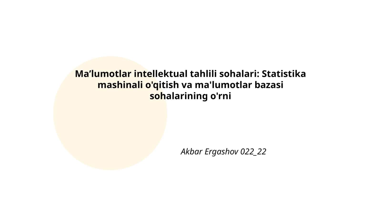 Ma'lumotlar intellektual tahlili sohalari: Statistika mashinali o'qitish va ma'lumotlar bazasi sohalarining o'rni 1