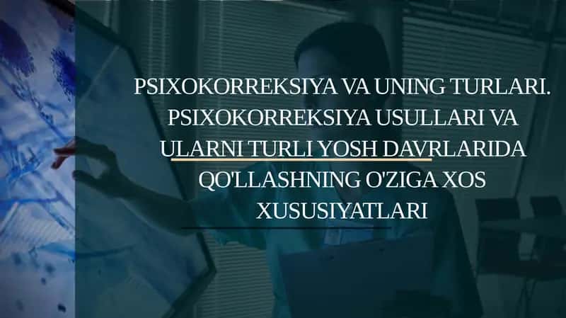 Psixokorreksiya turlari 1