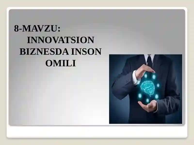 Innovatsion biznesda inson omili