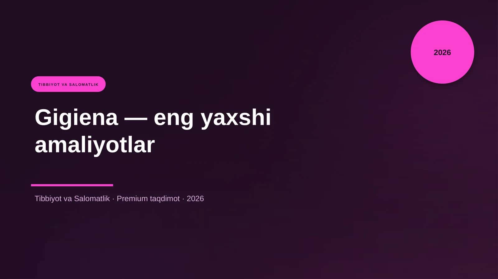 Gigiena — eng yaxshi amaliyotlar 1