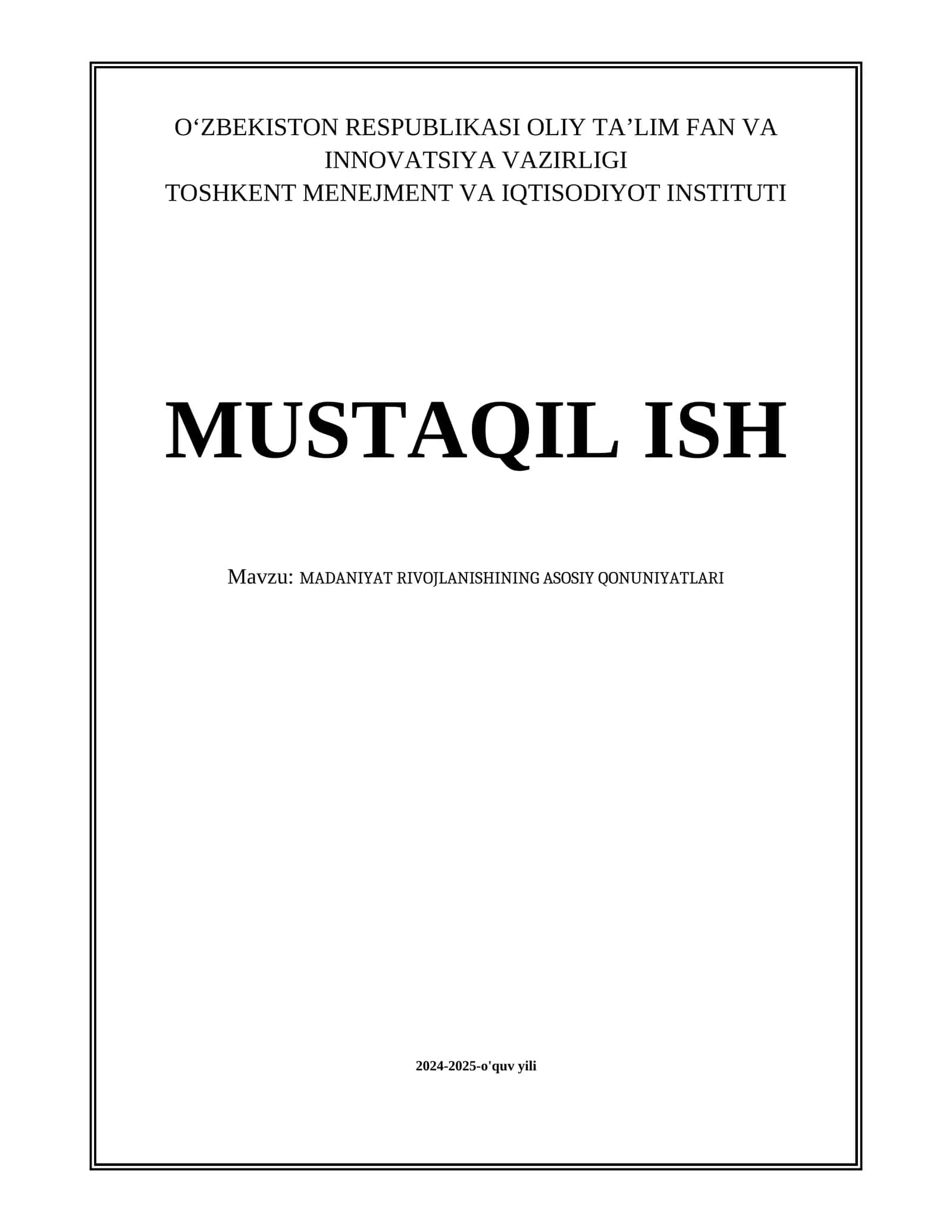 MADANIYAT RIVOJLANISHINING ASOSIY QONUNIYATLARI 1
