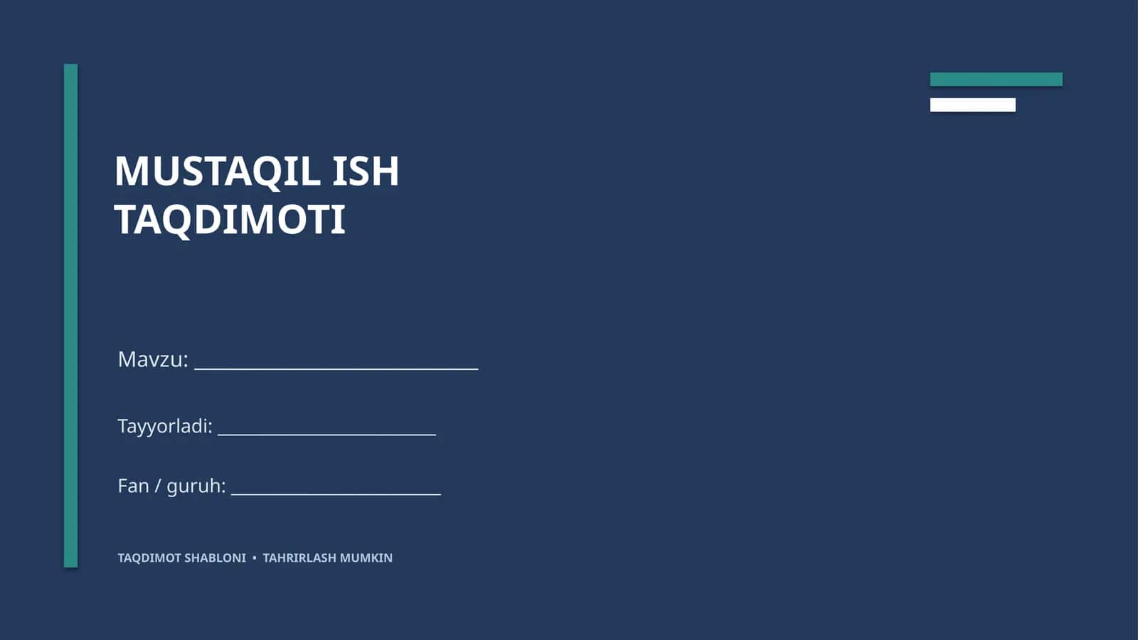 Talabalar uchun mustaqil ish va taqdimot to‘plami — PPTX 1