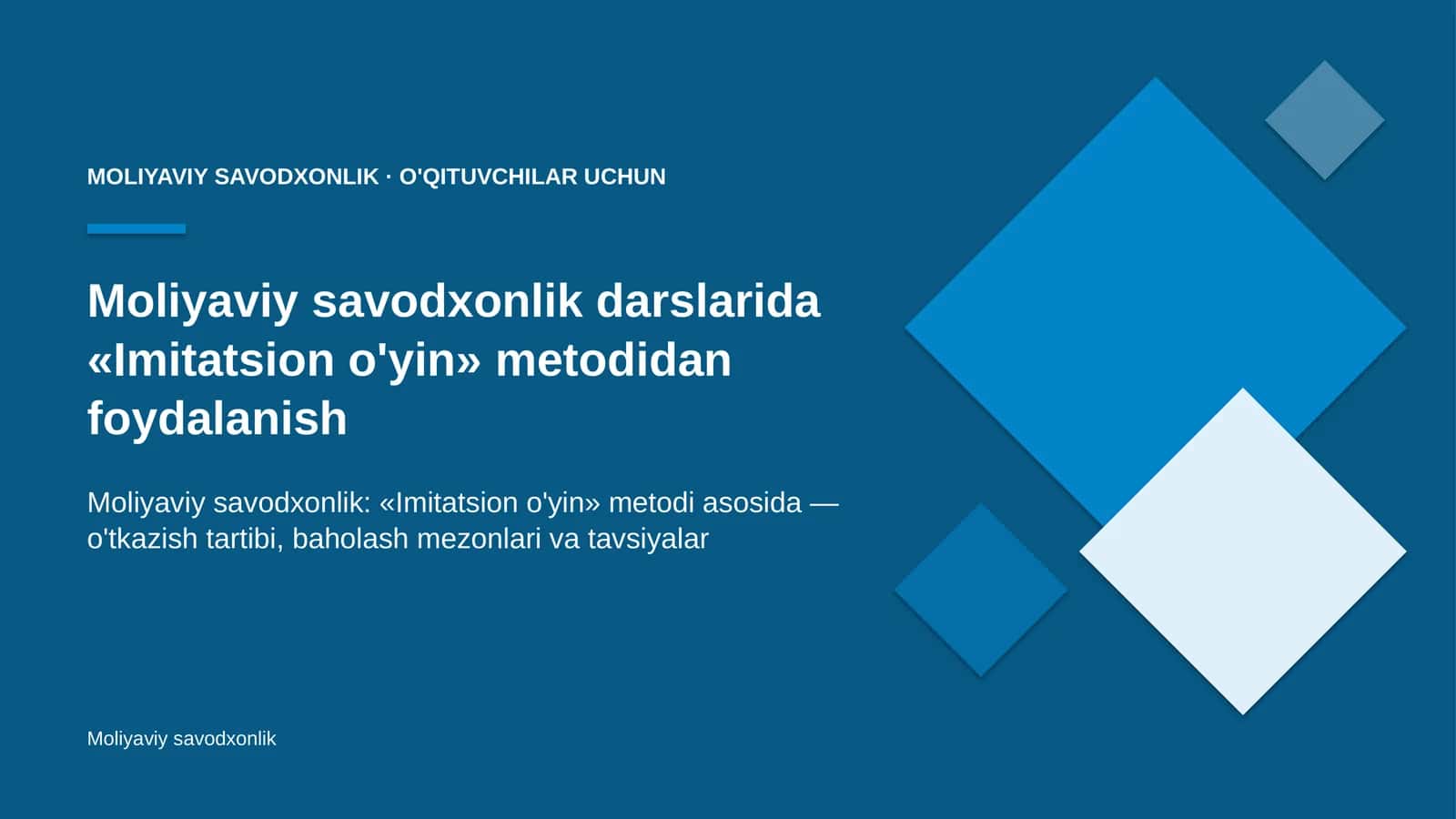 moliyaviy savodxonlik darslarida imitatsion o'yin metodidan foydalanish 8798 1