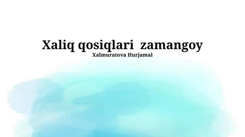 Xaliq qosiqlari zamangoy 1