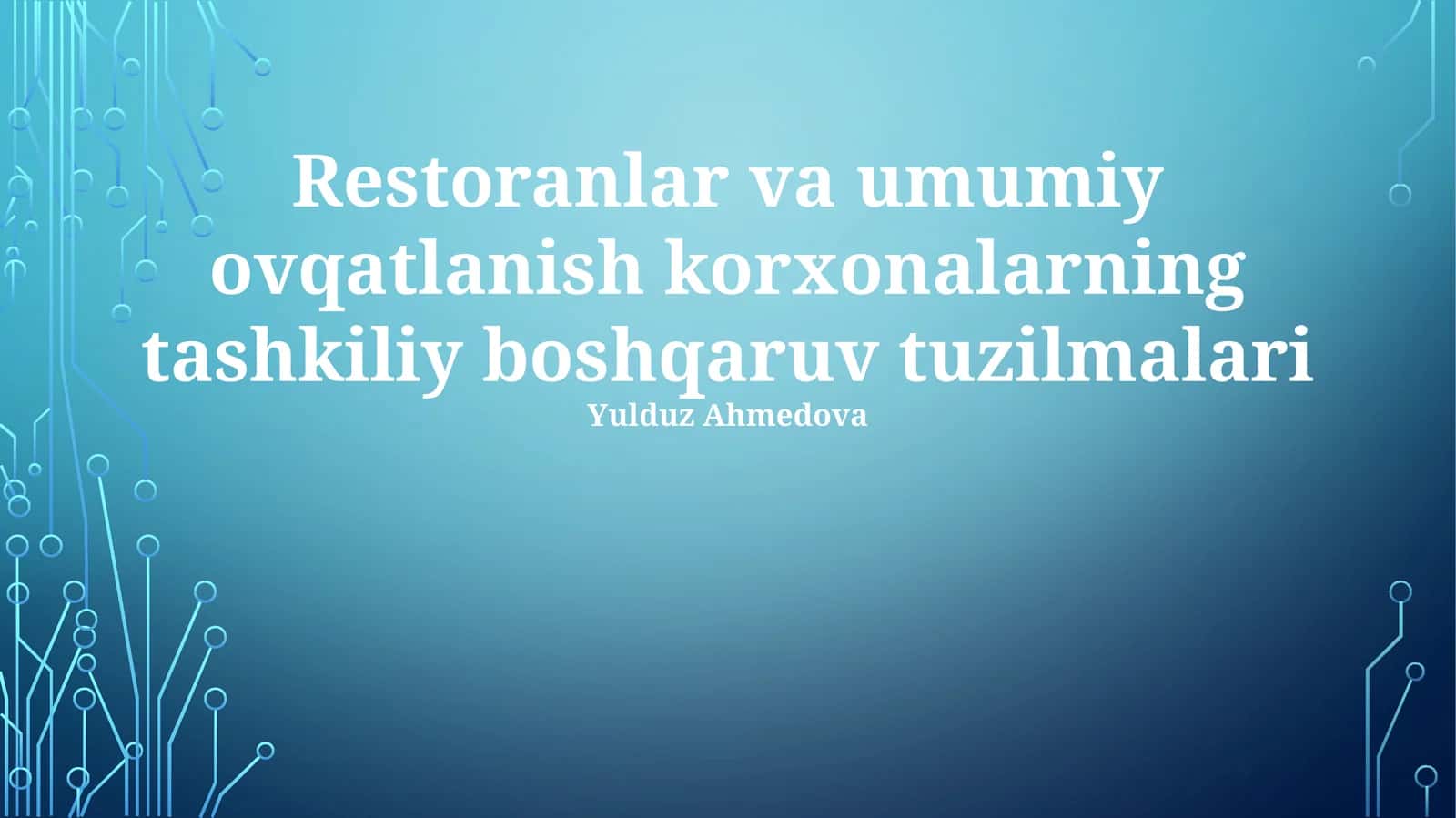 Restoranlar va umumiy ovqatlanish korxonalarning tashkiliy boshqaruv tuzilmalari 1