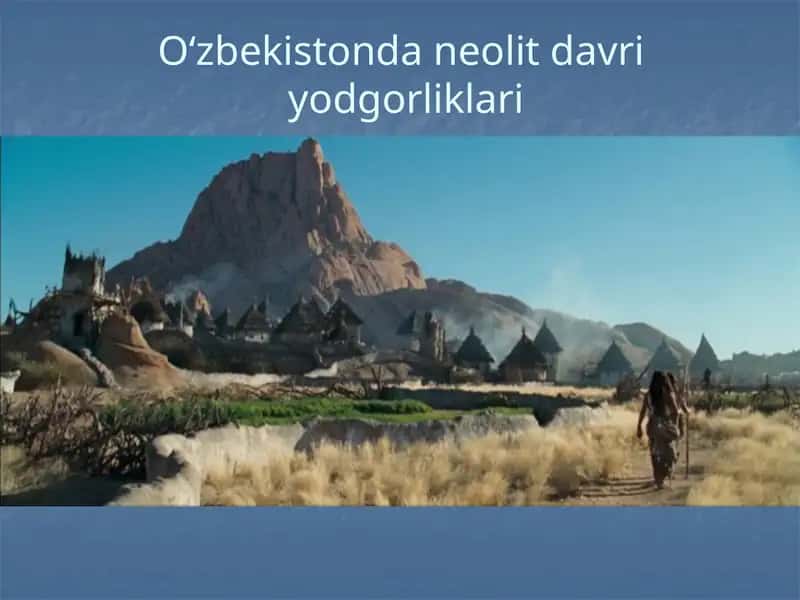 O‘zbekistondan neolit davri yodgorliklari 1