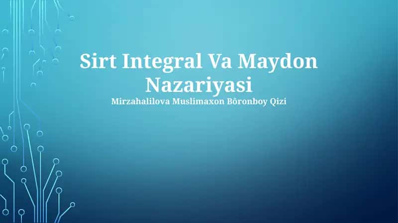 Sirt Integral Va Maydon Nazariyasi 1