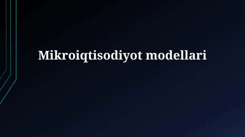 Mikroiqtisodiyotmodellari 1