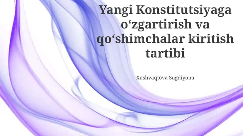 Konstitutsiyaga o'zgartish kiritish to'g'risidagi qonun loyihasi 1