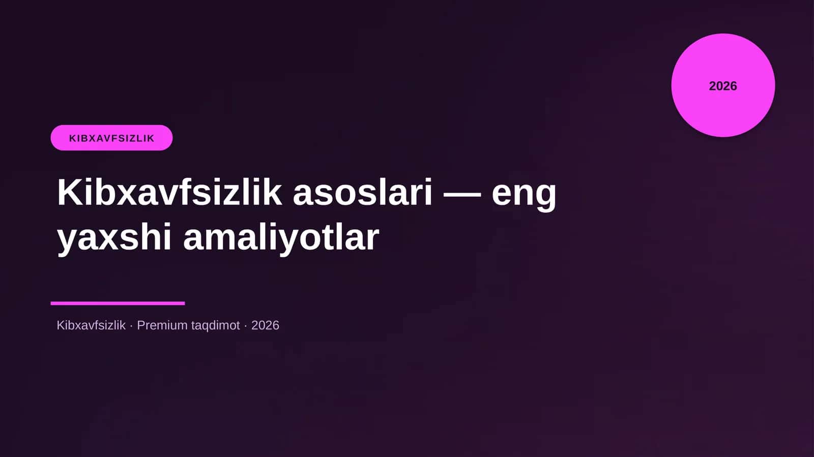 Kibxavfsizlik asoslari 1