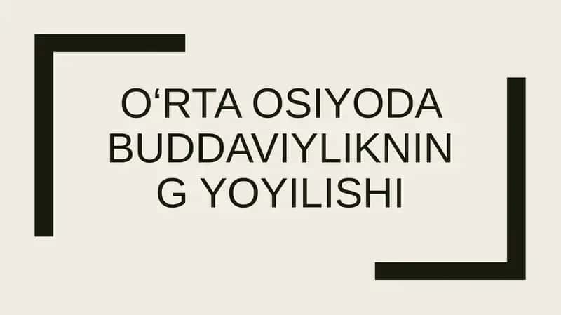 O‘rta Osiyoda buddaviylikning yoyilishi 1
