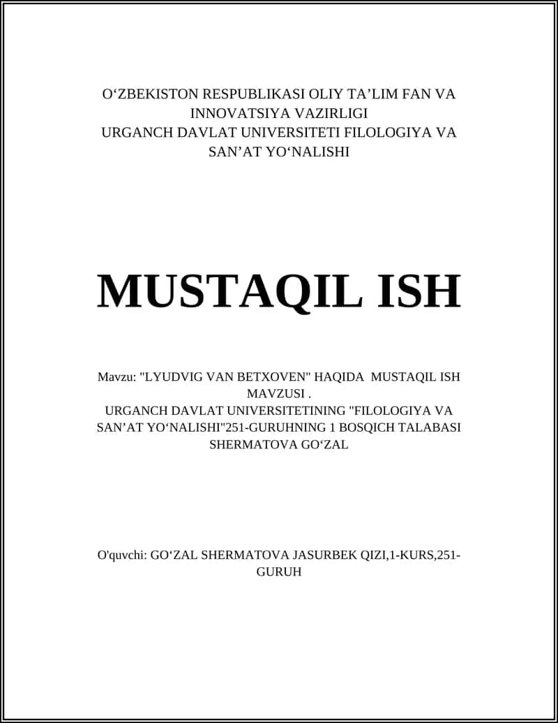 "LYUDVIG VAN BETXOVEN" HAQIDA MUSTAQIL ISH MAVZUSI 1