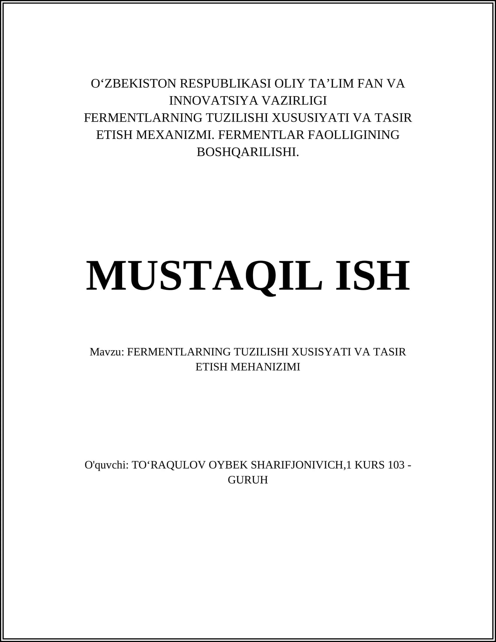 FERMENTLARNING TUZILISHI XUSUSIYATI VA TASIR ETISH MEXANIZMI 1