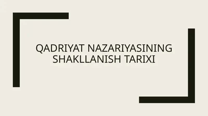 QadRIYATNAZARIYASINING SHAKLLANISH TARIXI 1