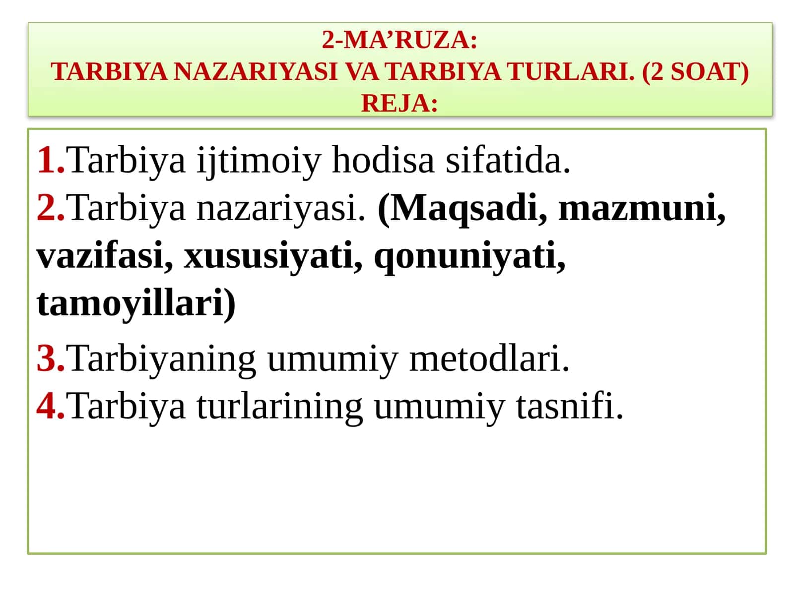 :TARBIYA NAZARIYASI VA TARBIYA TURLARI 1