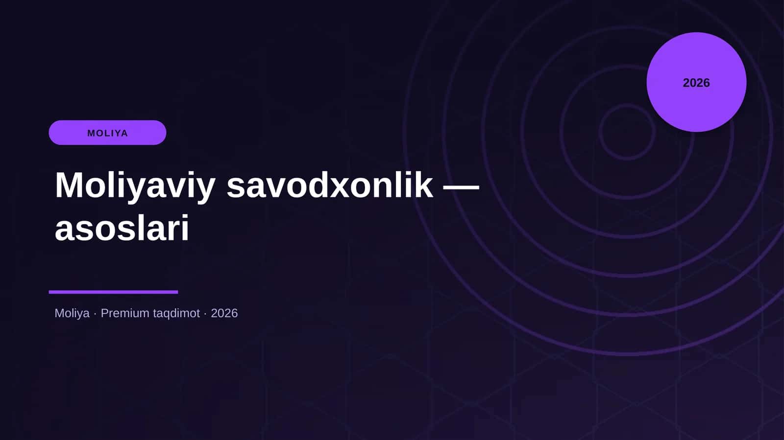 Moliyaviy savodxonlik — asoslari 1