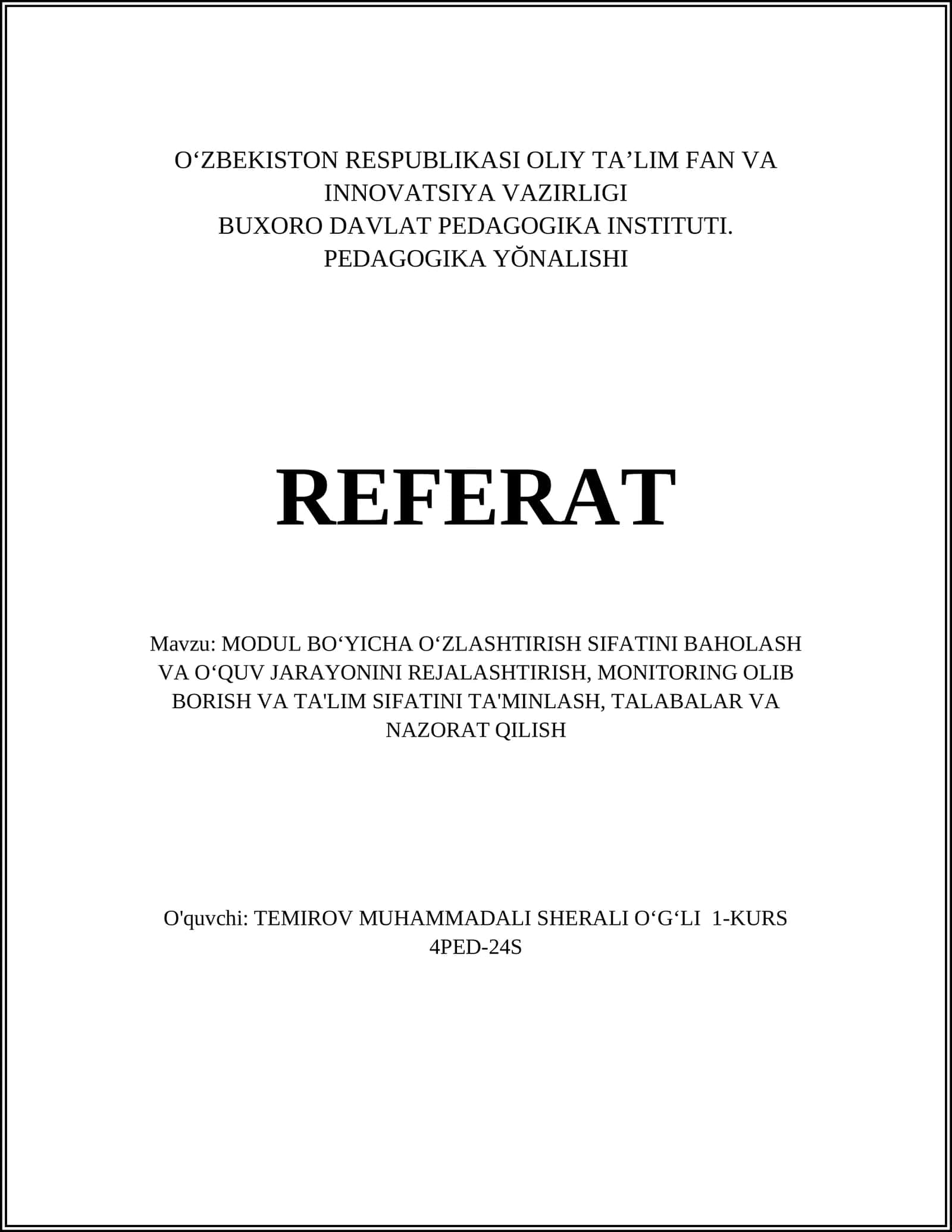 MODUL BOʻYICHA OʻZLASHTIRISH SIFATINI BAHOLASH VA OʻQUV JARAYONINI REJALASHTIRISH, MONITORING OLIB BORISH VA TA'LIM SIFATINI TA'MINLASH, TALABALAR VA NAZORAT QILISH 1