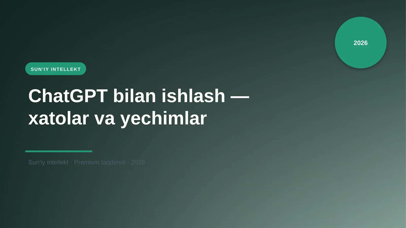 ChatGPT bilan ishlash — xatolar va yechimlar 1